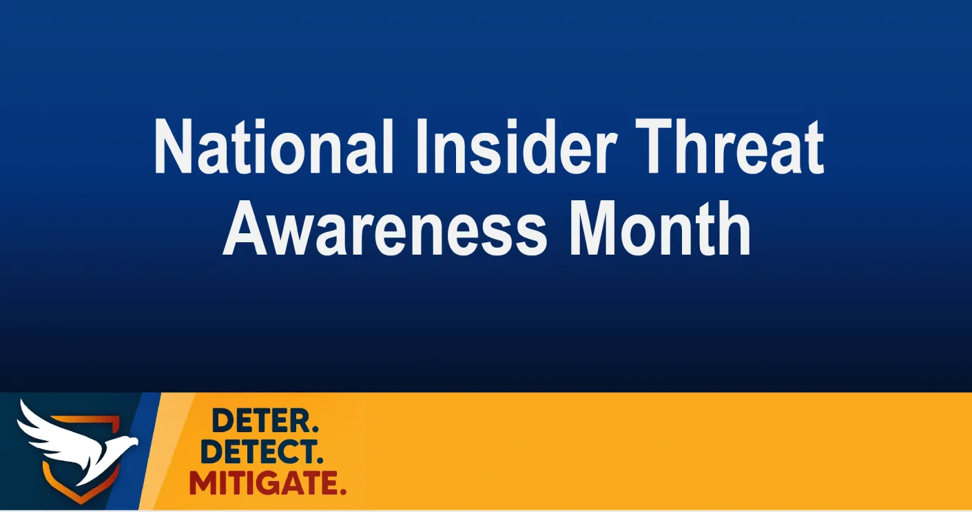 National Insider Threat Awareness Month