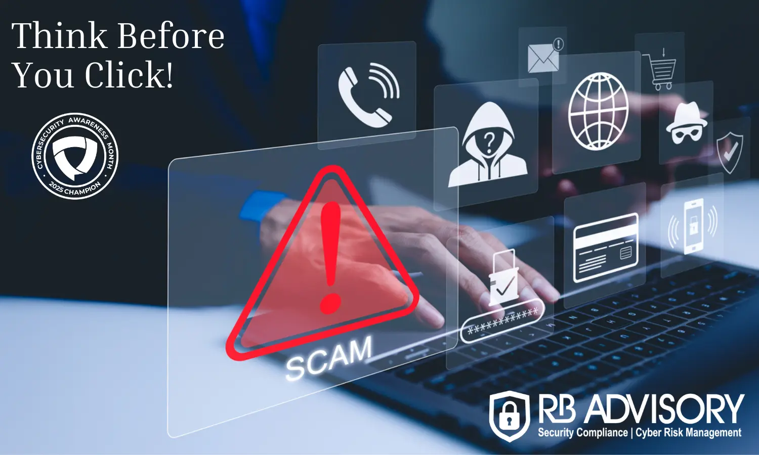 Hand near a keyboard with the headline Think Before You Click